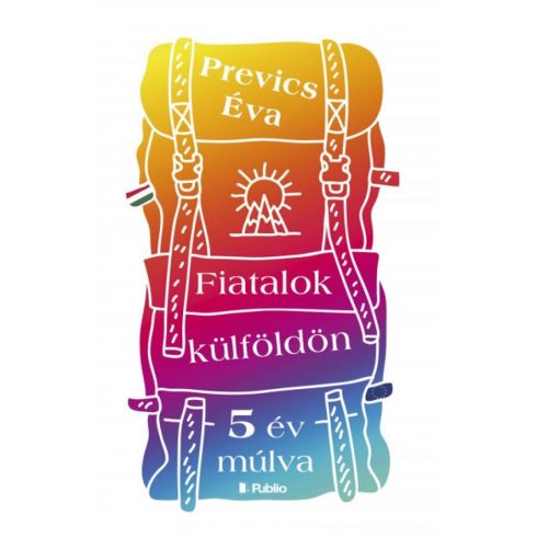 Prevics Éva: Fiatalok külföldön - 5 év múlva