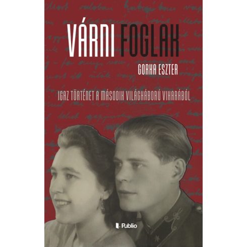 Gorka Eszter: Várni foglak