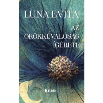 Luna Evita: Az örökkévalóság ígérete