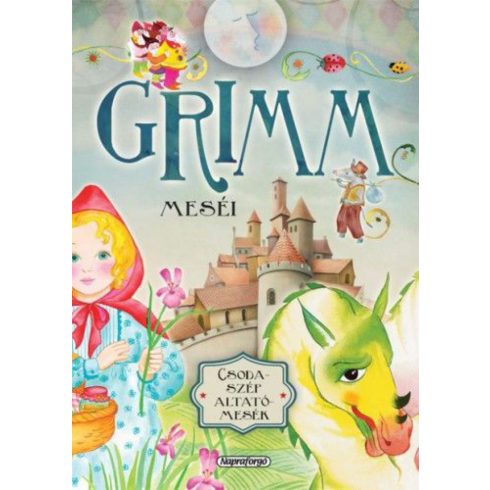 : Csodaszép altatómesék - Grimm meséi