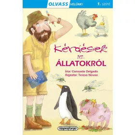   Consuelo Delgado: Olvass velünk! (1) - Kérdések az állatokról