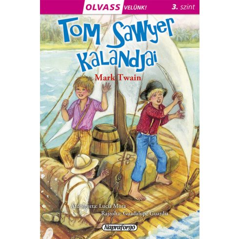 Mark Twain: Olvass velünk! (3) - Tom Sawyer kalandjai