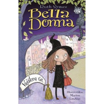Ruth Symes: Bella Donna 1. - Vajákos út