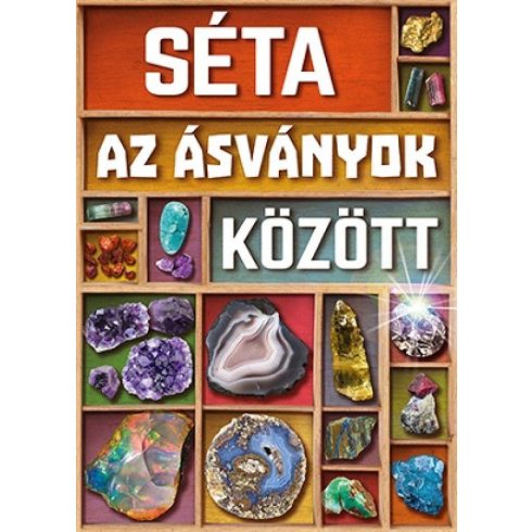 Séta az ásványok között