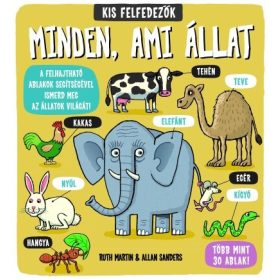   Ruth Martin, Sanders Allan: Minden, ami állat - Kis felfedezők