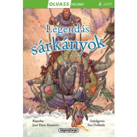 Olvass velünk! (2) - Legendás sárkányok