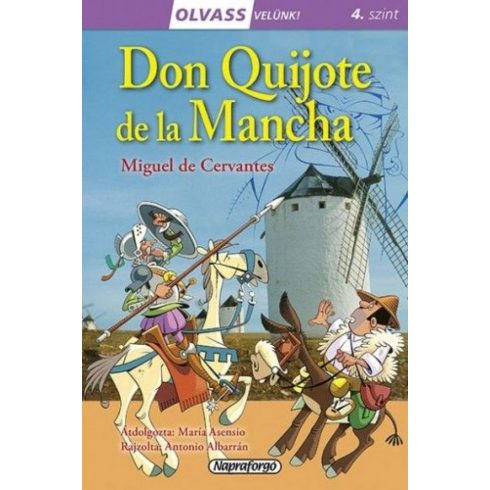 : Olvass velünk! (4) - Don Quijote de la Mancha