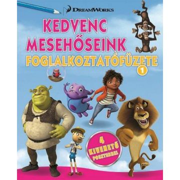   DreamWorks Animation: Kedvenc mesehőseink foglalkoztatófüzete 1. -  Home, Shrek, Madagaszkár