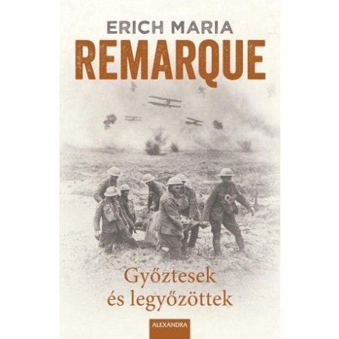 Erich Maria Remarque: Győztesek és legyőzöttek