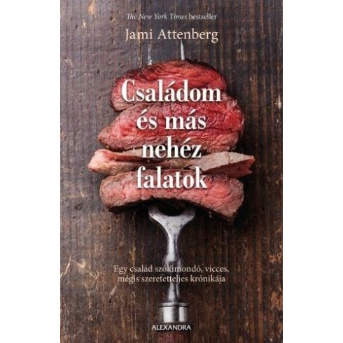 Janie Attenberg: Családom és más nehéz feladatok