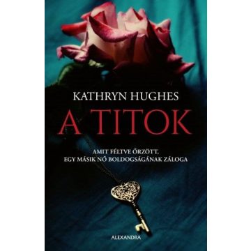 Kathryn Hughes: A titok