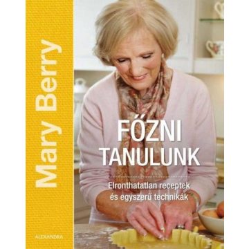 Mary Berry: Főzni tanulunk