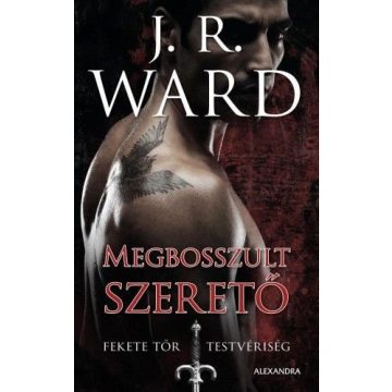 J. R. Ward: Megbosszult Szerető