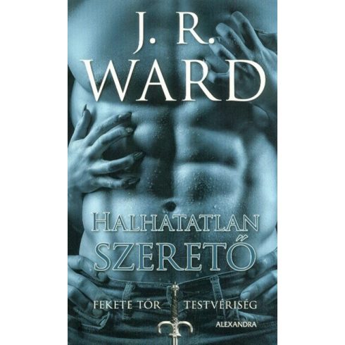 J. R. Ward: Halhatatlan szerető