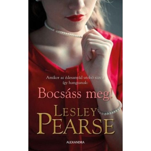 Lesley Pearse: Bocsáss meg!