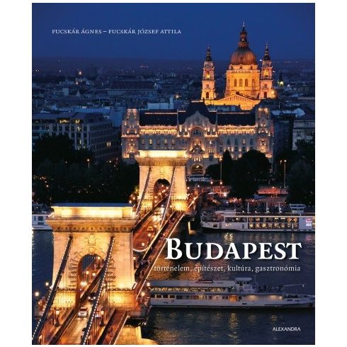 Fucskár Ágnes, Fucskár József Attila: Budapest