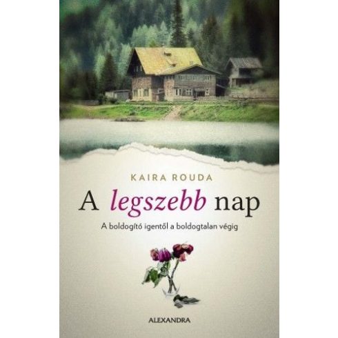 Kaira Rouda: A legszebb nap