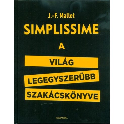 J.-F. Mallet: Simplissime - A világ legegyszerűbb szakácskönyve