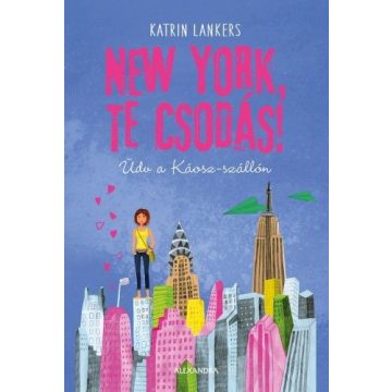 Katrin Lankers: New York, te csodás