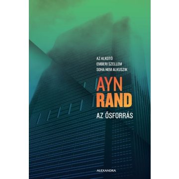 Ayn Rand: Az ősforrás