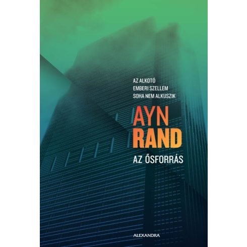 Ayn Rand: Az ősforrás