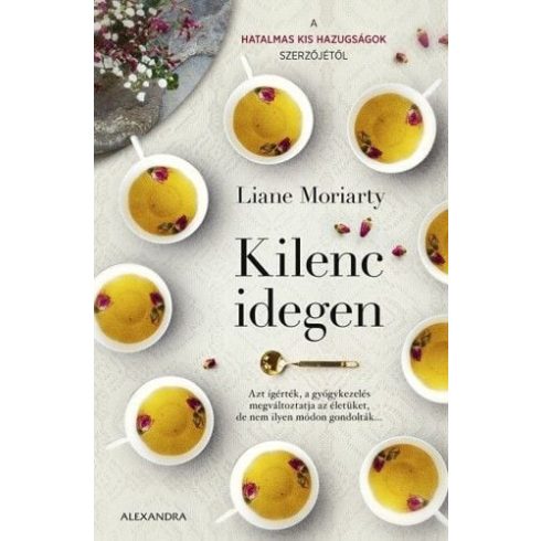 Liane Moriarty: Kilenc idegen