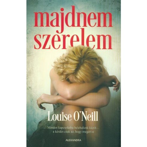 Louise O'Neill: Majdnem szerelem