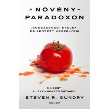 Steven R. Gundry: A növényparadoxon