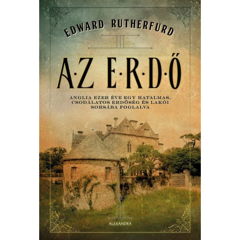 Edward Rutherfurd: Az erdő