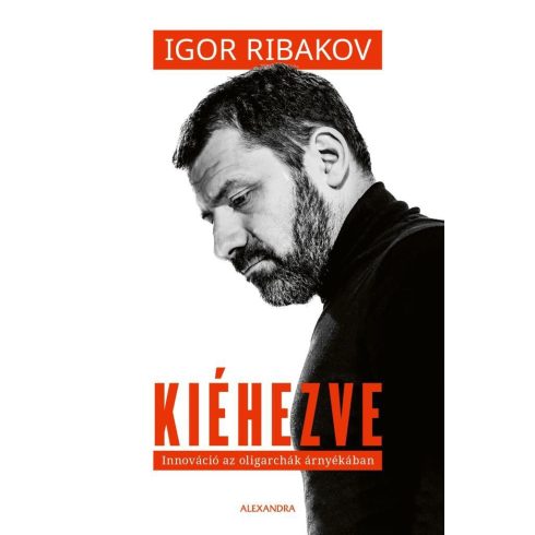 Igor Ribakov: Kiéhezve