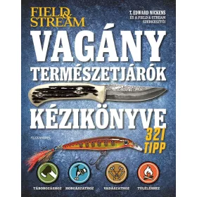 T. Edward Nickens: Vagány természetjárók kézikönyve