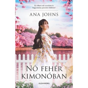 Ana Johns: Nő fehér kimonóban