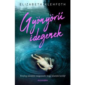 Elizabeth Klehfoth: Gyönyörű idegenek