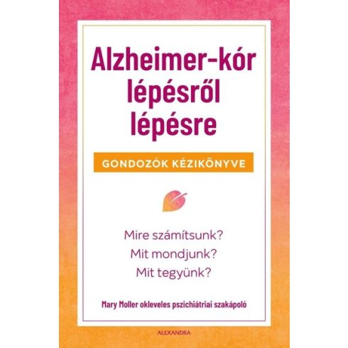 Mary Moller: Alzheimer-kór lépésről lépésre