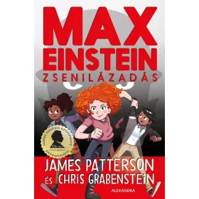   Chris Grabenstein, James Patterson: Max Einstein: Zsenilázadás
