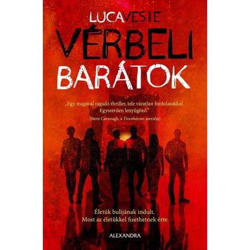 Luca Veste: Vérbeli barátok