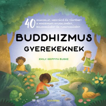 Emily Griffith Burke: Buddhizmus gyerekeknek