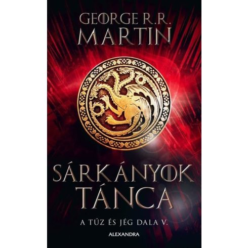 George R. R. Martin: Sárkányok tánca