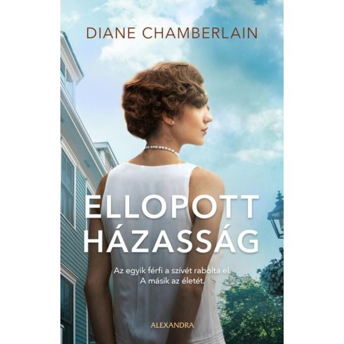 Diane Chamberlain: Ellopott házasság