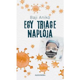 Baji Anikó: Egy triage naplója