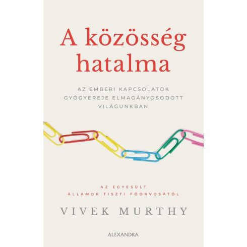 Vivek Murthy: A közösség hatalma