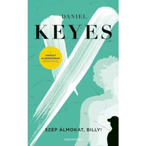 Daniel Keyes: Szép álmokat, Billy!