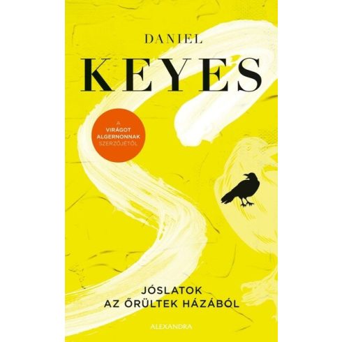 Daniel Keyes: Jóslatok az őrültek házából