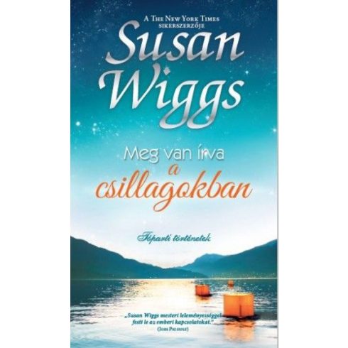 Susan Wiggs: Meg van írva a csillagokban