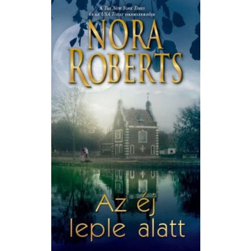 Nora Roberts: Az éj leple alatt