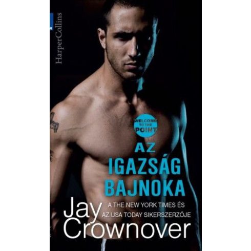 Jay Crownover: Az igazság bajnoka (antikvár)