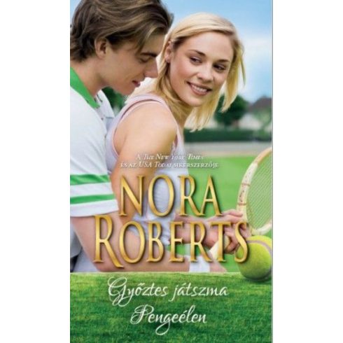 Nora Roberts: Győztes játszma - Pengeélen