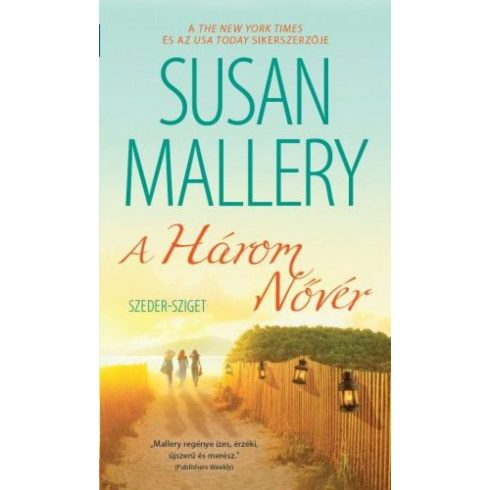 Susan Mallery: A három nővér