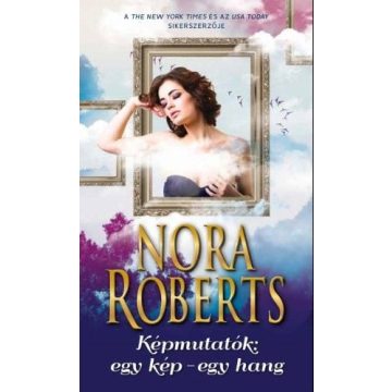 Nora Roberts: Képmutatók: egy kép - egy hang