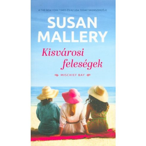 Susan Mallery: Kisvárosi feleségek